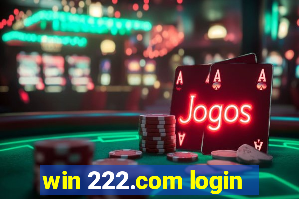 win 222.com login